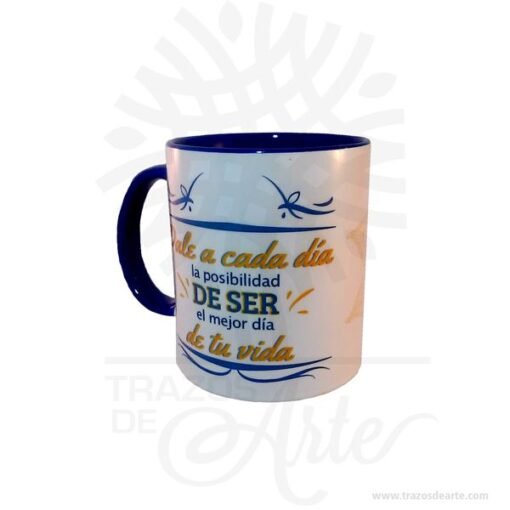 Mug “Dale a cada día la posibilidad…”